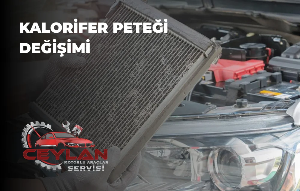 Kalorifer Peteği Değişimi