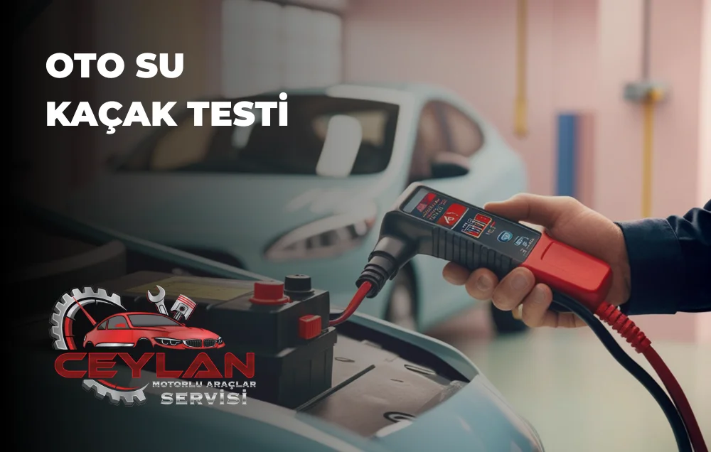 Oto Su Kaçak Testi