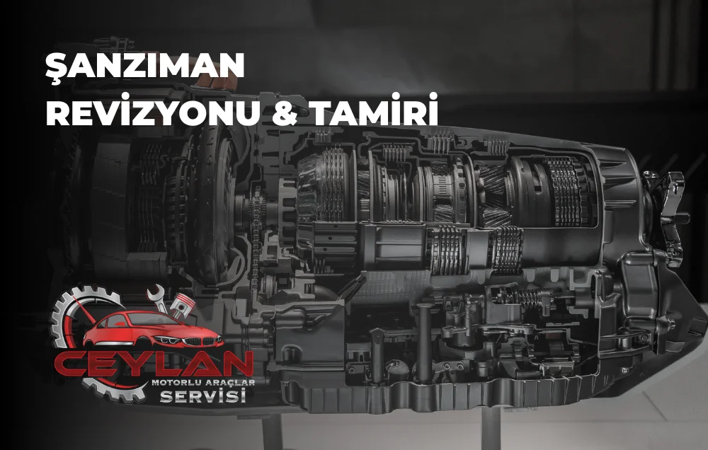 Şanzıman Revizyonu & Tamiri